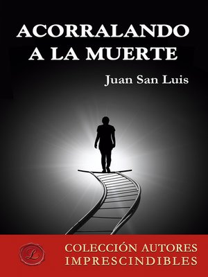 cover image of Acorralando a la muerte